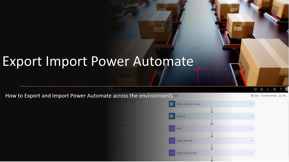 How to Export and Import Power Automate across the environments