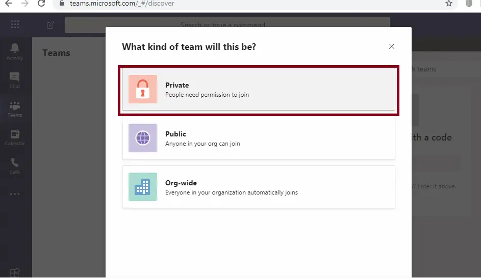 What kind of team will this be - Private - Microsoft Teams SharePoint Integration