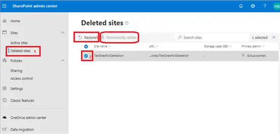 Delete sites in SharePoint admin center - Office 365 - Microsoft 365 admin center
