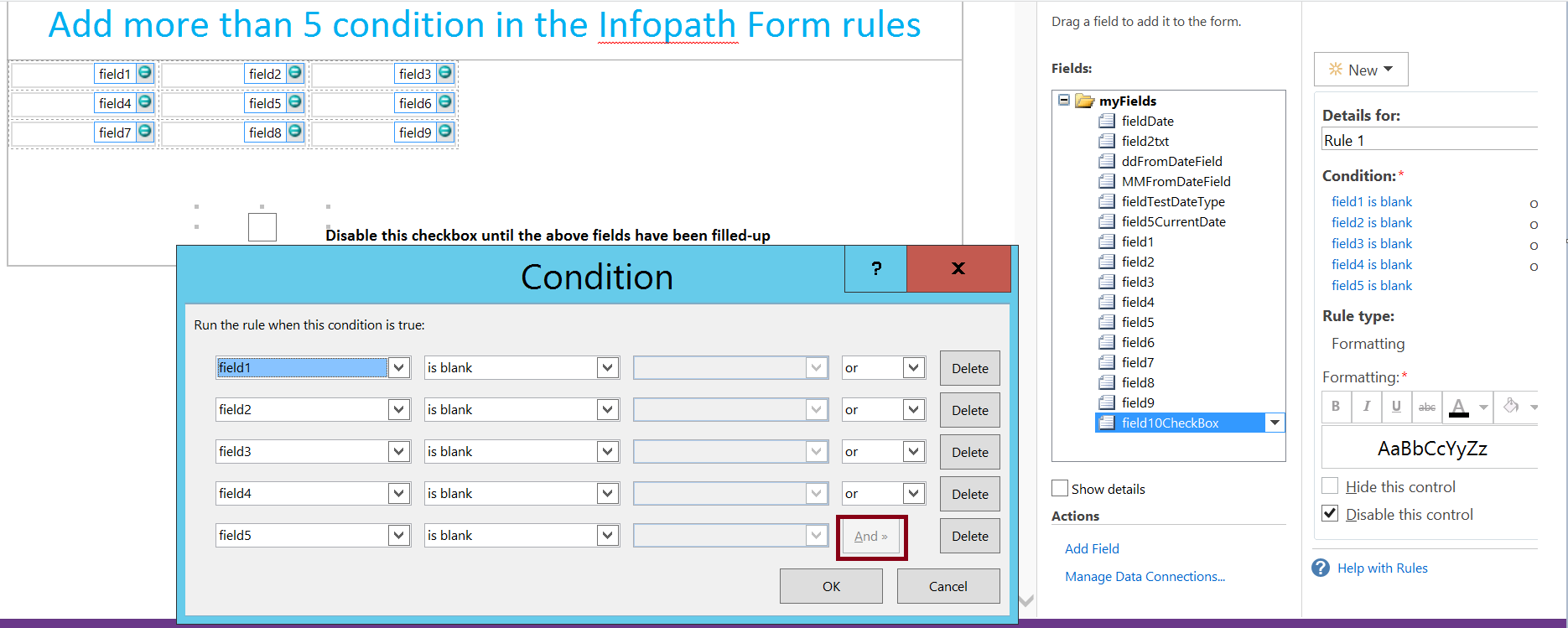 Conditions in InfoPath forms rule - Add more than five conditions in the Infopath form rule