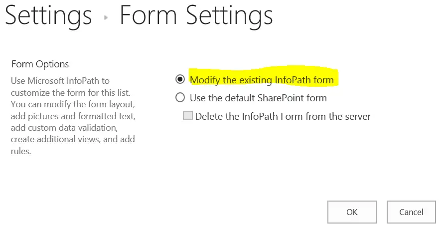 Customize the current form using Microsoft InfoPath