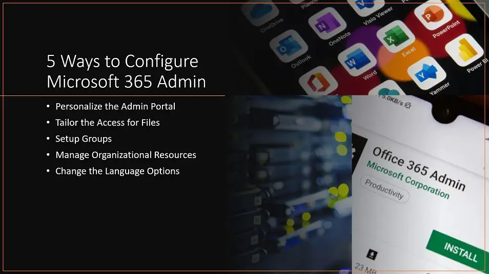 5 Ways to Configure Microsoft 365 Admin