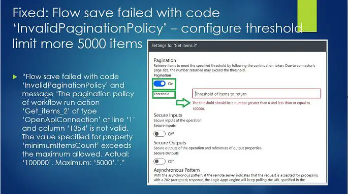 Flow save failed with code ‘InvalidPaginationPolicy’ – configure threshold limit more 5000 items